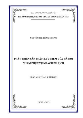 Luận văn thạc sĩ ussh phát triển sản phẩm lưu niệm của hà nội nhằm phục vụ khách du lịch