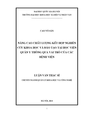 Luận văn thạc sĩ ussh nâng cao chất lượng kết hợp nghiên cứu khoa học và đào tạo tại học viện quân y thông qua vai trò của các bệnh viện
