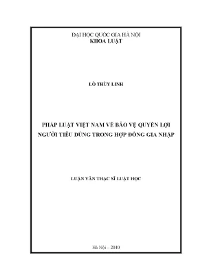 Luận văn thạc sĩ pháp luật việt nam về bảo vệ quyền lợi người tiêu dùng trong hợp đồng gia nhập