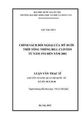 Luận văn thạc sĩ ussh chính sách đối ngoại của mỹ dưới thời tổng thống bill clinton từ năm 1993 đến năm 2001