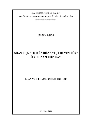 Luận văn thạc sĩ ussh nhận diện tự diễn biến tự chuyển hóaở việt nam hiện nay