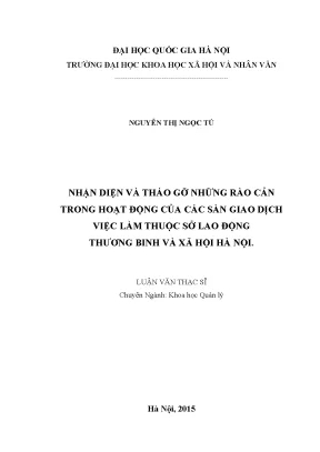 Luận văn thạc sĩ ussh nhận diện và tháo gỡ những rào cản trong hoạt động của các sàn giao dịch việc làm thuộc sở lao động thương binh xã hội hà nội
