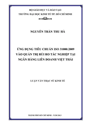 Luận văn thạc sĩ ueh ứng dụng tiêu chuẩn iso 31000 2009 vào quản trị rủi ro tác nghiệp tại ngân hàng liên doanh việt thái