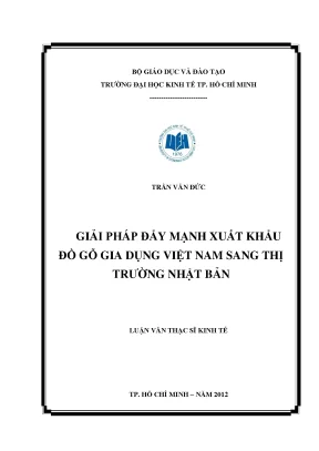 Luận văn thạc sĩ giải pháp đẩy mạnh xuất khẩu đồ gỗ gia dụng việt nam sang thị trường nhật bản