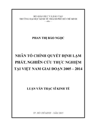 Luận văn thạc sĩ nhân tố chính quyết định lạm phát nghiên cứu thực nghiệm tại việt nam giai đoạn 2005 2014