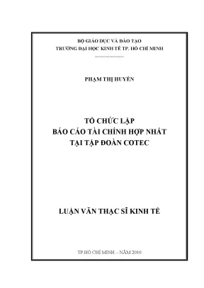 Luận văn thạc sĩ tổ chức lập báo cáo tài chính hợp nhất tại tập đoàn cotec