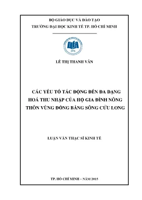 Luận văn thạc sĩ các yếu tố tác động đến đa dạng hóa thu nhập của hộ gia đình nông thôn vùng đồng bằng sông cửu long