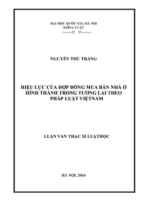 Luận văn thạc sĩ hiệu lực của hợp đồng mua bán nhà ở hình thành trong tương lai theo pháp luật việt nam