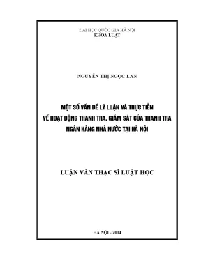 Luận văn thạc sĩ một số vấn đề lý luận và thực tiễn về hoạt động thanh tra giám sát của thanh tra ngân hàng nhà nước tại hà nội 07