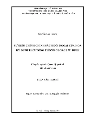 Luận văn thạc sĩ sự điều chỉnh chính sách đối ngoại của hoa kỳ dưới thời tổng thống george w bush
