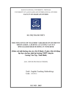 Luận văn thạc sĩ the influences of teacher variables on students motivation a survey at luong van tuy specializing high school in ninh binh